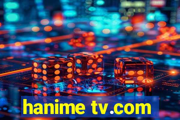 hanime tv.com